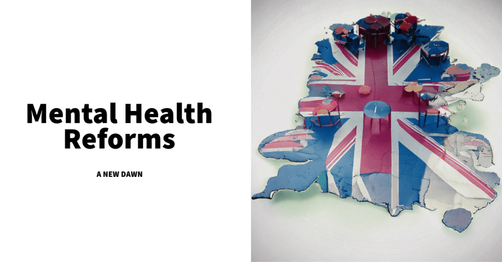 A New Dawn for Mental Health: Is the UK’s New Mental Health Bill Enough?